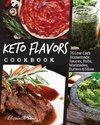 Keto Flavors Cookbook