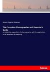The Complete Phonographer and Reporter's Guide