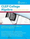 CLEP College Algebra Study Guide 2018-2019