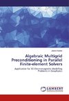 Algebraic Multigrid Preconditioning in Parallel Finite-element Solvers