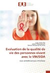 Evaluation de la qualité de vie des personnes vivant avec le VIH/SIDA