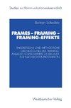 Frames - Framing - Framing-Effekte