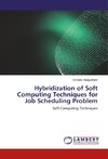 Hybridization of Soft Computing Techniques for Job Scheduling Problem