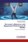 Borrower's Behaviour and Repayment Performance of MSMEs