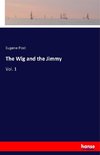 The Wig and the Jimmy