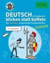 PONS Deutsch als Fremdsprache blicken statt büffeln