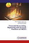 Financial Accounting, Reporting and Analysis Practices of NGO'S