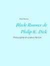 Blade Runner de Philip K. Dick