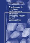 Anestesia en la cirugía de carcinomatosis peritoneal