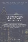 The Daydreaming Mogul's Guide Volume 1 and 2