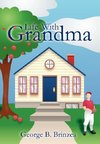 Life With Grandma