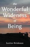 The Wonderful Wideness of Being