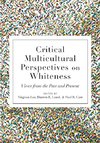 Critical Multicultural Perspectives on Whiteness