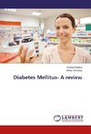 Diabetes Mellitus- A review