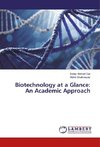 Biotechnology at a Glance: An Academic Approach