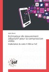 Estimateur de mouvement adaptatif pour la compression vidéo