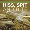 Hiss, Spit and Bite - Deadly Snakes | Snakes for Kids | Children's Reptile & Amphibian Books