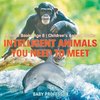 Intelligent Animals You Need to Meet - Animal Books Age 8 | Children's Animal Books