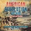 American Revolution for Kids | US Revolutionary Timelines - Colonization to Abolition | 4th Grade Children's American Revolution History