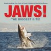 JAWS! - The Biggest Bite! | Sharks for Kids (Fun Facts & Trivia) | Children's Marine Life Books