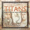 Stories of the Titans - Mythology Stories for Kids | Children's Folk Tales & Myths