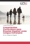 Lineamientos Curriculares para Enseñar Español como Lengua Extranjera