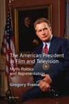 The American President in Film and Television