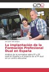 La implantación de la Formación Profesional Dual en España