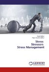 Stress Stressors Stress Management