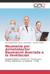 Neumonía por Acinetobacter Baumannii Asociada a la Ventilación