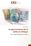 La gouvernance de la dette en Afrique