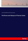 The Poems and Masque of Thomas Carew