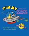 Timmy And His Flying Saucer