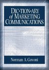 Govoni, N: Dictionary of Marketing Communications