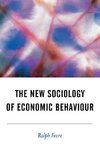 The New Sociology of Economic Behaviour