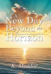 A New Day Beyond the Horizon