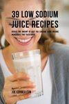 39 Low Sodium Juice Recipes