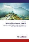 Mineral Dusts and Health