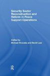 Security Sector Reconstruction and Reform in Peace Support Operations