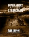 Imaginations and the Strongman