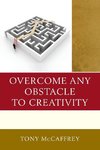 Overcome Any Obstacle to Creativity