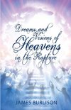 Dreams and Visions of Heavens in the Rapture
