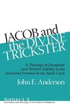 Anderson, J: Jacob and the Divine Trickster