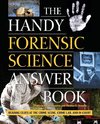 Handy Forensic Science Answer Book