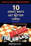 Practical Guide to Chess Improvement, A