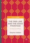 The Fair-Line and the Good Frontage