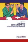 Political Communication: Sociocultural Dimension