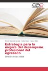 Estrategia para la mejora del desempeño profesional del egresado