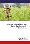 Invasive alien plants and Rural Livelihoods in Zimbabwe