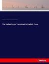 The Italian Poets Translated in English Prose
